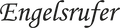 Engelsrufer Online